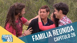 20añero a los 40 | Capítulo 26 | Una familia reunida
