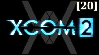 Прохождение XCOM 2 [20] - Стелс