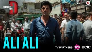 Ali Ali | Coffee with D | Sunil Grover | Shabab Sabri | Superbia | Releasing on 20th January 2017