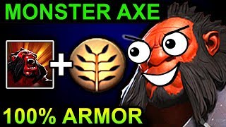 MONSTER AXE 100% ARMOR - DOTA 2 PATCH 7.07 NEW META PRO GAMEPLAY