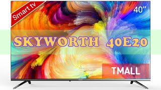 SKYWORTH 40E20 | Tmall | Распаковка