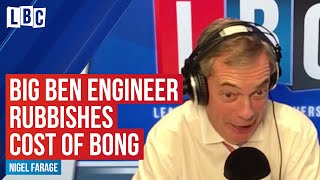 Big Ben engineer entirely rubbishes bell's bong price | The Nigel Farage Show