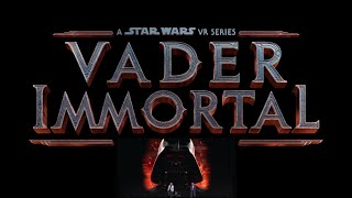 Vader Immortal - Teaser Trailer and discussion | Star Wars VR Oculus Quest
