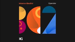 Marco Bedini - Operater (Original Mix)