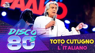 Toto Cutugno - L’Italiano (Дискотека 80-х 2016)