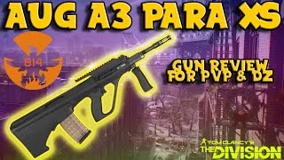 AUG A3 PARA XS! (The Division) Gun Review!