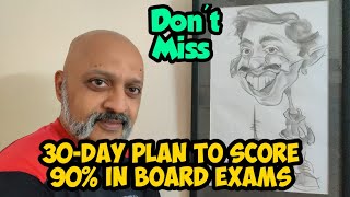 30-day Master Plan to Score 90 per cent in Board Exams | How to study effectively before Exams