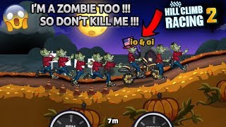 Hill Climb Racing 2 - Don't Kill Me - I'm A ZOMBIE Too
