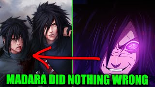 Madara Uchiha Did Nothing Wrong
