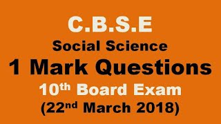 10th Class 1 Mark Questions !! Social Science Board Exam ! 22nd March 2018
