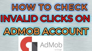 How To Check Invalid Click On Admob Account | Month November