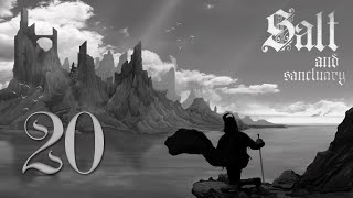 Salt and Sanctuary - ФИНАЛ! #20