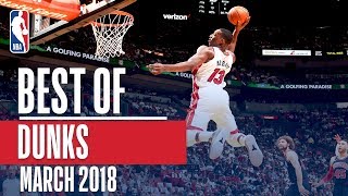 Best Dunks of The Month | March 2018