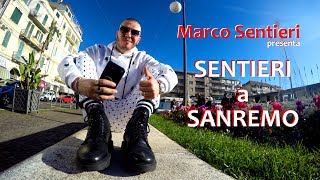SENTIERI a SANREMO: Marco Sentieri guida per le vie di Sanremo