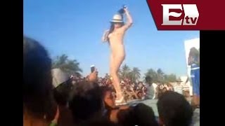 Desnudo total en festejos de Semana Santa; culpan a regidor / Andrea Newman