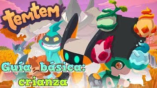 TemTem [ESP] - #06 - Guía básica de crianza TemTem - Enero 2020 (Early acces)