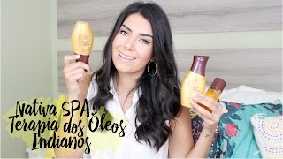 Nativa SPA: Terapia dos Óleos Indianos #Publi