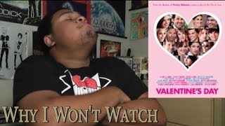 Why I Won't Watch: Valentine's Day