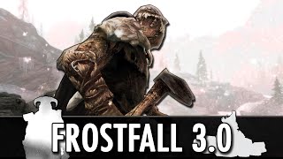 Skyrim Mod: Frostfall 3.0 - Hypothermia, Survival, Camping
