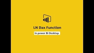 LN function (DAX) - DAX function LN In Power BI Desktop
