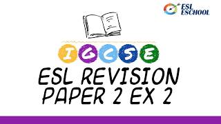 Cambridge IGCSE ESL Exercise 2 Revision Video