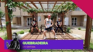 Quebradeira - Léo Santana - Cia Zero 41 (Coreografia Oficial)