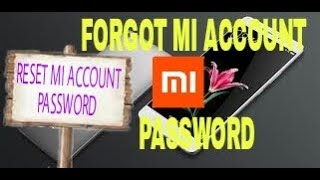 forget mi account password redmi note 4 redmi 3s/prime how to reset mi accout password