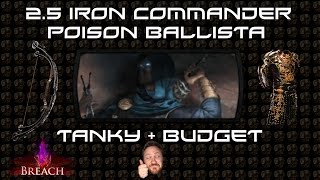 2.5 HC Iron Commander Assassin Poison Siege Ballista Build.