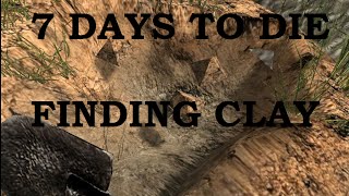 How To Find Clay Easily in 7 Days To Die Alpha 9.1
