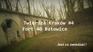 Twierdza Kraków #4 Fort 48 Batowice