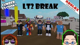 Roblox - Lumber Tycoon 2 - Back In The Game