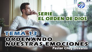 Chuy Olivares - Ordenando nuestras emociones