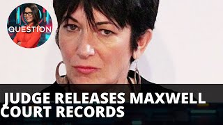 Judge releases records related to case against Ghislaine Maxwell