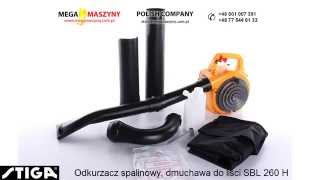 Spalinowa dmuchawa odkurzacz do liści STIGA SBL 260 H