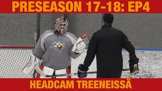 Preseason 17-18: Headcam treeneissä (4/8) || Mika Järvinen