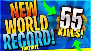 NEW WORLD RECORD 55 KILL WIN! (Fortnite Battle Royale)