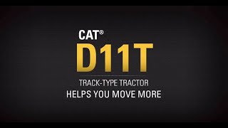 Cat® D11T Track-Type Tractor - Helps You Move More