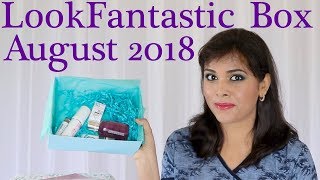 Unboxing The LookFantastic Beauty Box August 2018