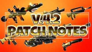 FORTNITE PvE : V.4.2 PATCH NOTES | Save The World