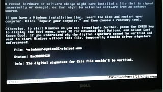 The Digital Signature For This File Couldn’t Be Verified Error : 0xc0000428