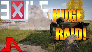 HUGE BASE RAID! - Arma 3 Exile Chernarus: Ep. 3 (S2)