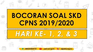 BOCORAN SOAL TES SKD CPNS HARI KE 1, 2, & 3