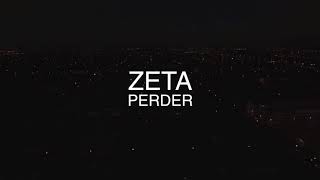 Zeta "Perder" Single
