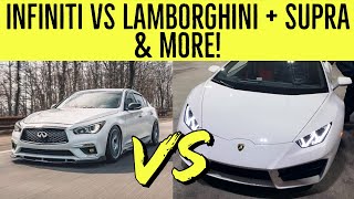 TEAMVR30 GAPPING THE COMPETITION | INFINITI'S VS LAMBORGHINI, SUPRA, HELLCAT, AND MORE!