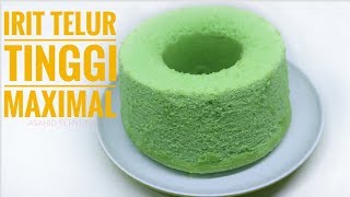 Resep Bolu Pandan Irit Telur dan Tinggi Maximal