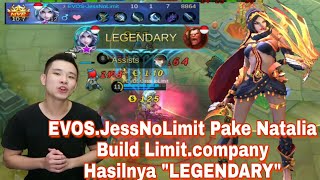 EVOS.Jess No Limit Pake NATALIA Buildnya Limit.company (Top 1 Global Natalia) Hasilnya LEGENDARY