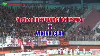 ANTHEM 'BERJUANGLAH PSMku' DAN VIKING CLAP MENGGEMA DI STADION MAGUWOHARJO KANDANG PSS