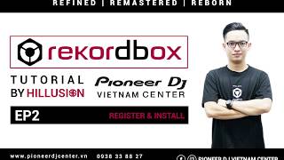Hướng dẫn sử dụng Rekordbox | Tập 2 | Đăng ký & cài đặt