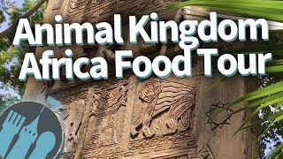 Disney World Food Tour: EVERY Food Spot in Animal Kingdom's Africa!