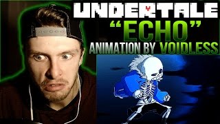 Vapor Reacts #139 | UNDERTALE ANIMATION SONG "Echo" by V0idless/Crusher-P REACTION!!